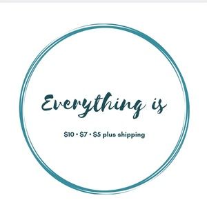 Everything is $10, $7, or $5